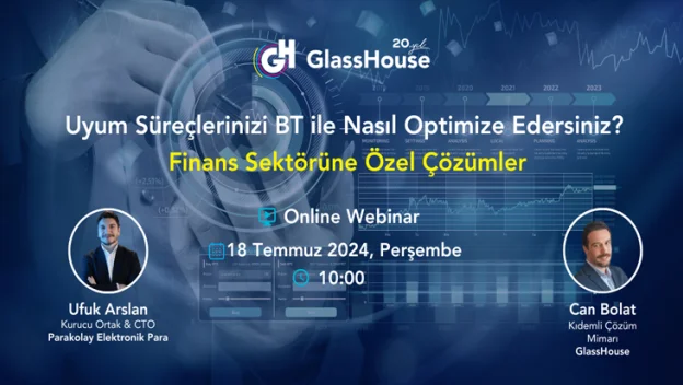 Uyum Süreçlerinizi BT ile Nasıl Optimize Edersiniz? Finans Sektörüne Özel Çözümler