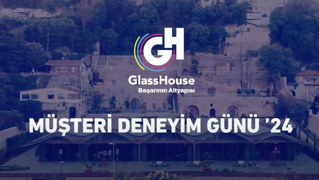 GlassHouse Müşteri Deneyim Günü 2024