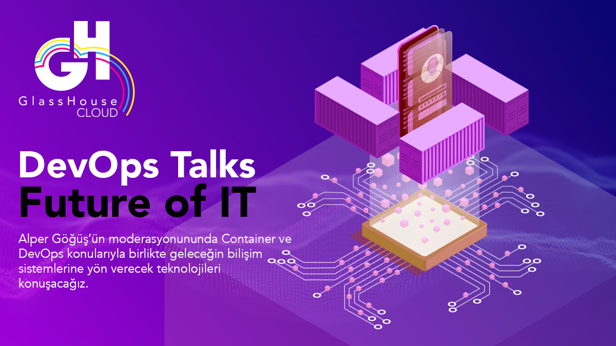 DevOps Talks : Future of IT - 8 Nisan Online Panel Kaydı